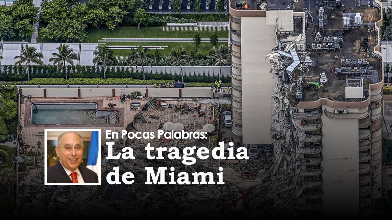 ARTICULO Exclusivo-En Pocas Palabras:  La tragedia de Miami