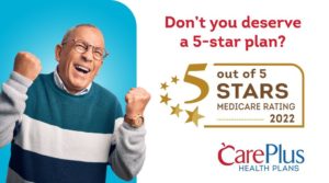 CarePlus Health Plans obtiene la calificación máxima de 5 de 5 estrellas de Medicare para el 2022