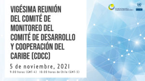 Países miembros y asociados del Comité de Desarrollo y Cooperación del Caribe abordarán desafíos para acelerar la recuperación y fortalecer la resiliencia económica en la subregión