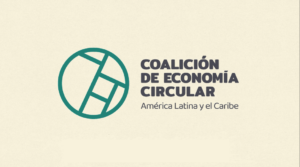 Coalición América Latina y el Caribe comparte visión economía circular región