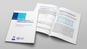 CEPAL y OIT señalan importancia de impulsar políticas públicas que dinamicen los mercados laborales de la región