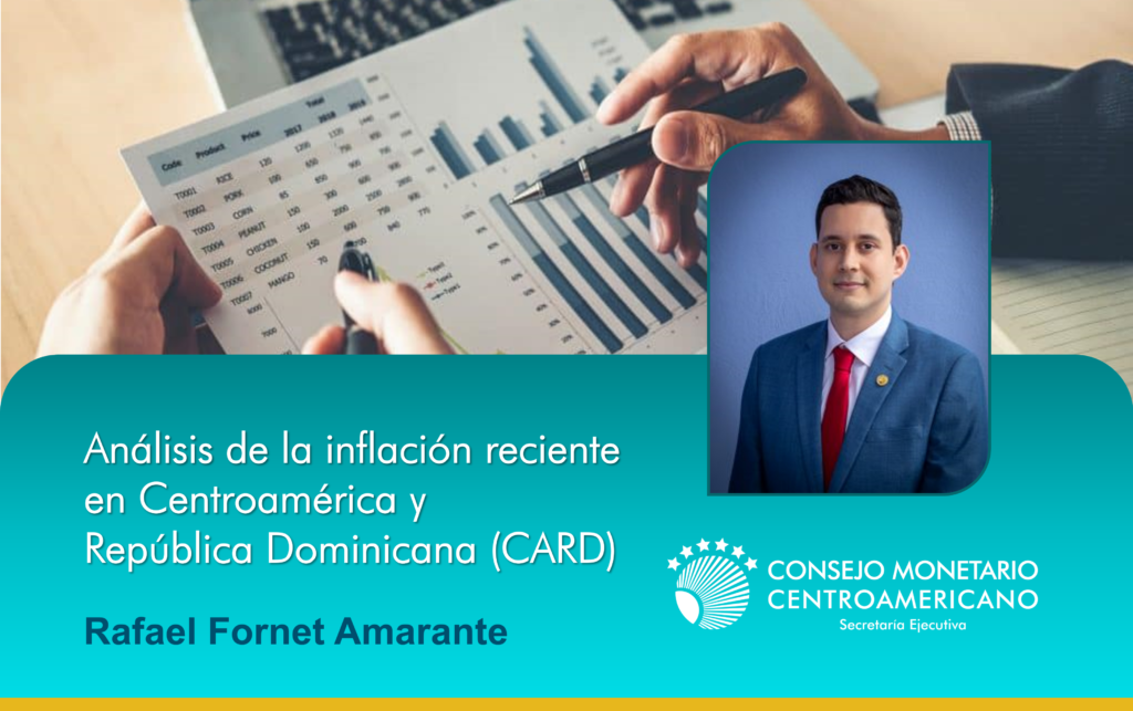 ARTICULO: Análisis de la inflación reciente en Centroamérica y República Dominicana (CARD)