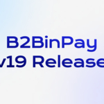 Resumen: B2BinPay v19 incorpora swaps instantáneos y mayor compatibilidad con cadena de bloques