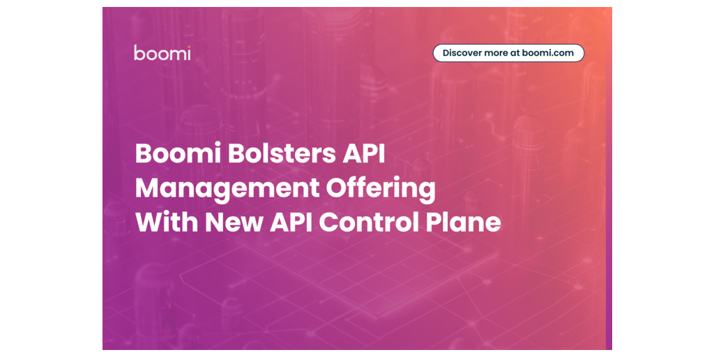 Boomi refuerza la oferta de gestión de API con un nuevo plano de control de API para descubrimiento, gestión y gobernanza centralizados