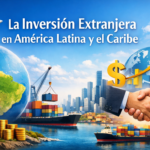 La inversión extranjera directa en América Latina y el Caribe creció un 1,7% en 2025